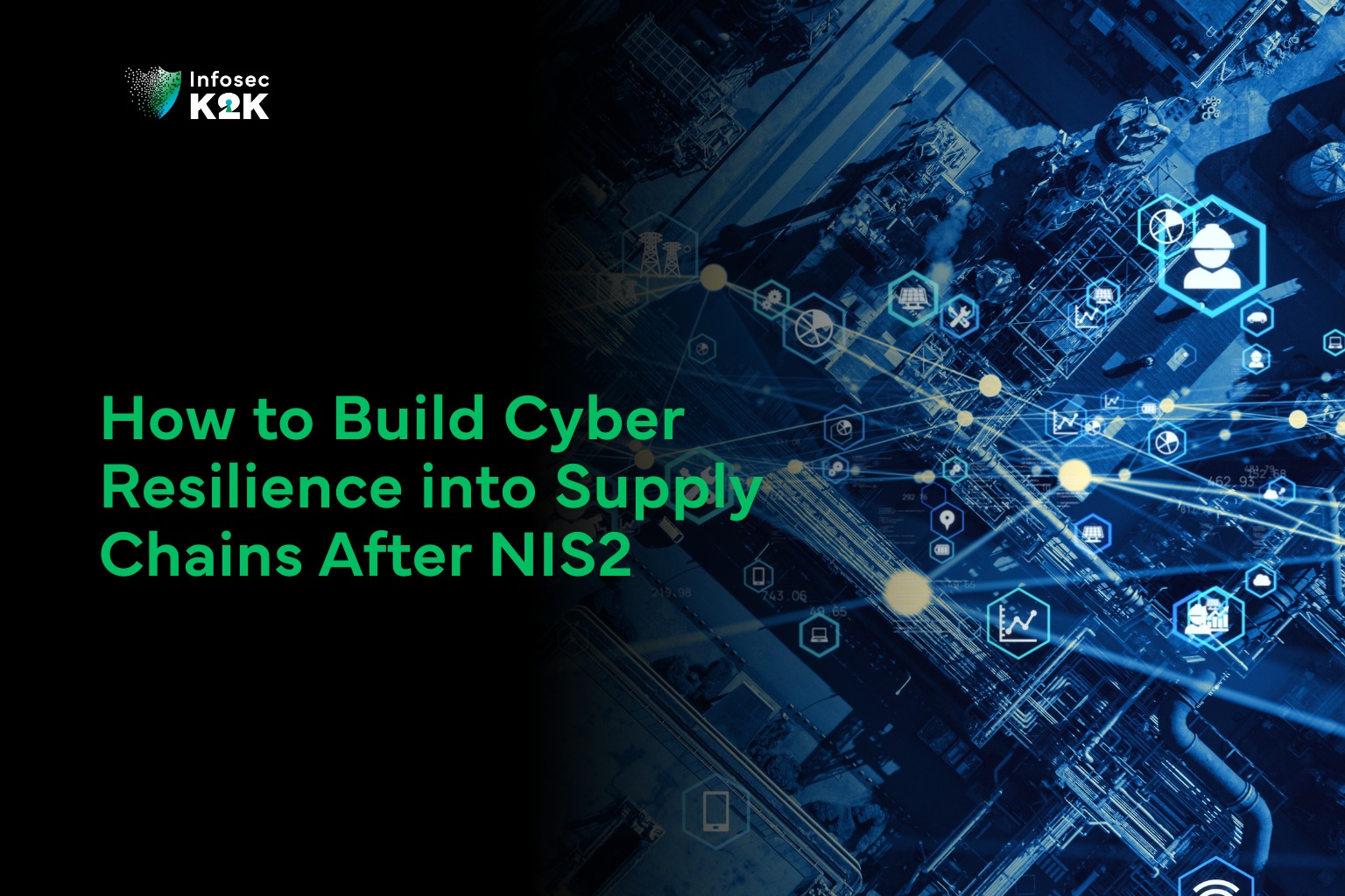 How to Build Cyber Resilience into Supply Chains After NIS2